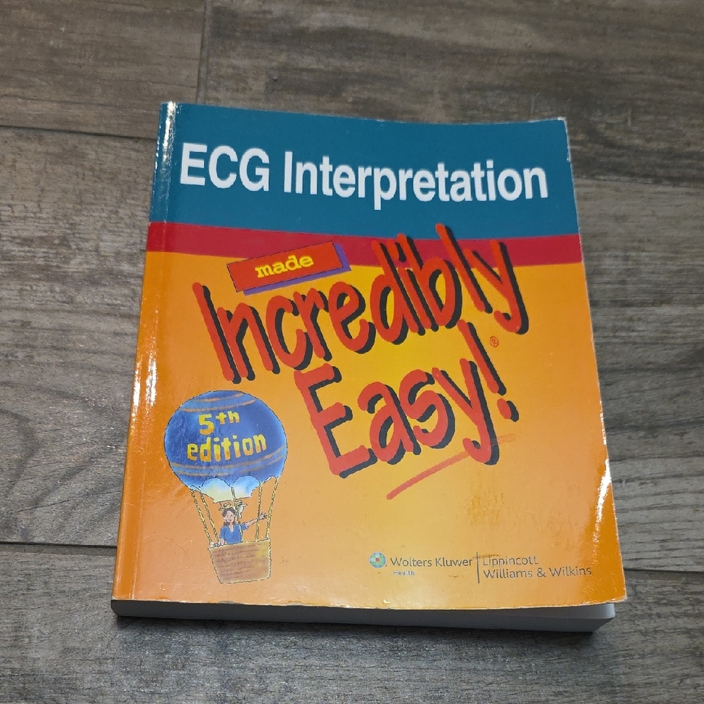 ECG Interpretation Made Incredibly Easy! 5th Edition
